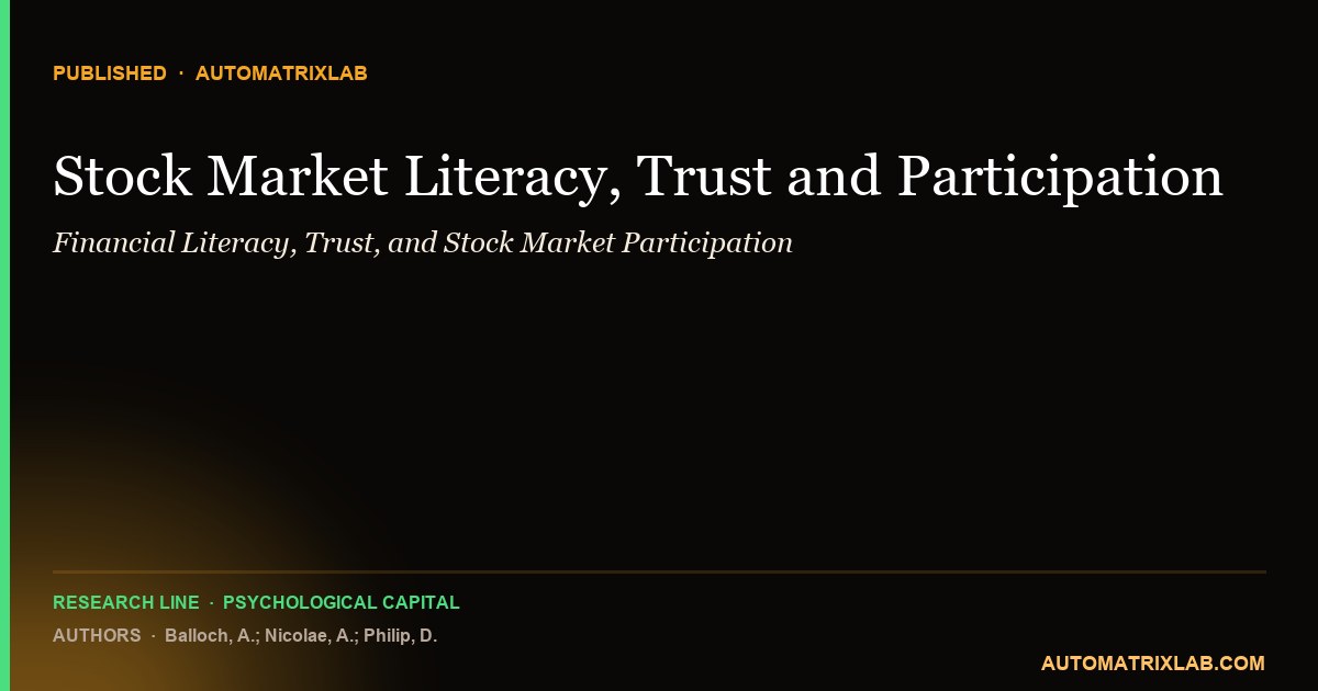 Stock Market Literacy, Trust and Participation